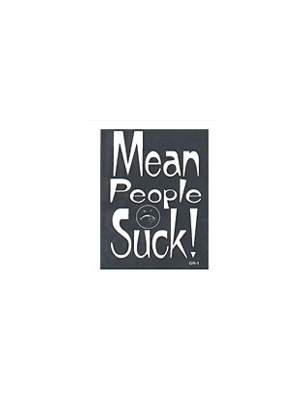 MEAN PEOPLE SUCK BUMPER STICKER