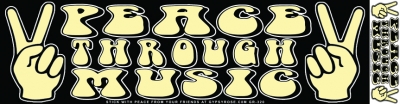 PEACE THROUGH MUSIC BUMPER STICKER