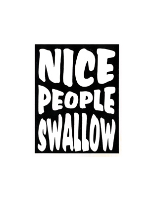 NICE PEOPLE SWALLOW BUMPER STICKER