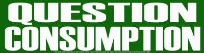 QUESTION CONSUMPTION BUMPER STICKER