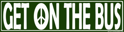 GET ON THE BUS BUMPER STICKER
