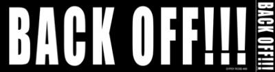 BACK OFF!!! BUMPER STICKER