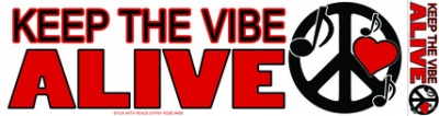 KEEP THE VIBE ALIVE PEACE BUMPER STICKER