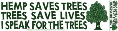 HEMP SAVES TREES, TREES SAVE LIVES BUMPER STICKER