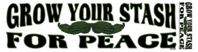 GROW YOUR STASH FOR PEACES BUMPER STICKER