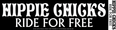 Hippie Chicks Ride For Free Sticker