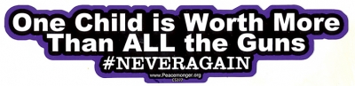 ONE CHILD IS WORTH ALL THE GUNS STICKER