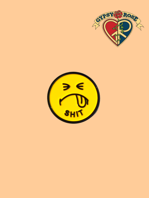 Shit Face Pin