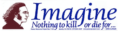 JOHN LENNON IMAGINE NOTHING TO KILL OR DIE FOR... BUMPER STICKER