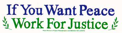 If You Want Peace Work For Justicesticker