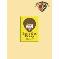 Lets Get Crazy Magnet