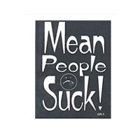 MEAN PEOPLE SUCK BUMPER STICKER