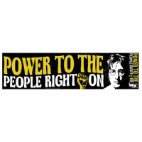 POWER TO THE PEOPLE RIGHT ON BUMPER STICKER