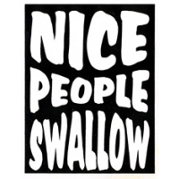 NICE PEOPLE SWALLOW BUMPER STICKER