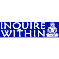 INQUIRE WITHIN BUDDHA BUMPER STICKER