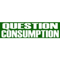 QUESTION CONSUMPTION BUMPER STICKER