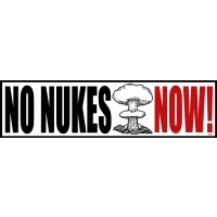 NO NUKES NOW! BUMPER STICKER