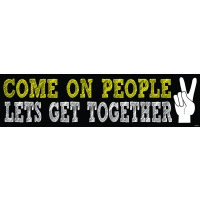 COME ON PEOPLE... BUMPER STICKER