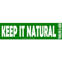 KEEP IT NATURAL BUMPER STICKER