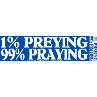 1 Percent Preying 99 Percent Praying Sticker