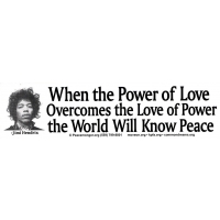 JIMI HENDRIX WHEN THE POWER OF LOVE... BUMPER STICKER