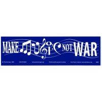 MAKE MUSIC NOT WAR BUMPER STICKER