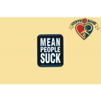 Mean People Suck Pin