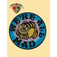 WE'RE ALL MAD CHESHIRE CAT PATCH