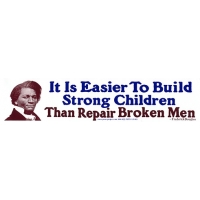 EASIER TO BUILD STRONG CHILDREN... F. DOUGLAS BUMPER STICKER