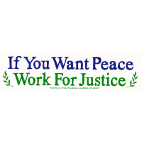 If You Want Peace Work For Justicesticker