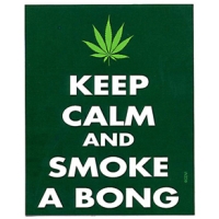 Keep Calm And Smoke A Bong Sticker